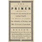 The New-England Primer: The Original 1777 Edition - Hardcover