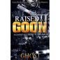 Raised as a Goon 3: Against All Odds - Paperback
