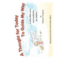 A Thought For Today To Guide My Way - Paperback