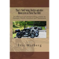 Thar's "Gold"wings, Harleys and other Motorcycles in Them Thar Hills!: A collection of motorcycling routes in Georgia, North Carolina and Tennessee. - Paperback