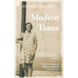 Modern Times: The Biography of a Hungarian-Jewish Family - Paperback