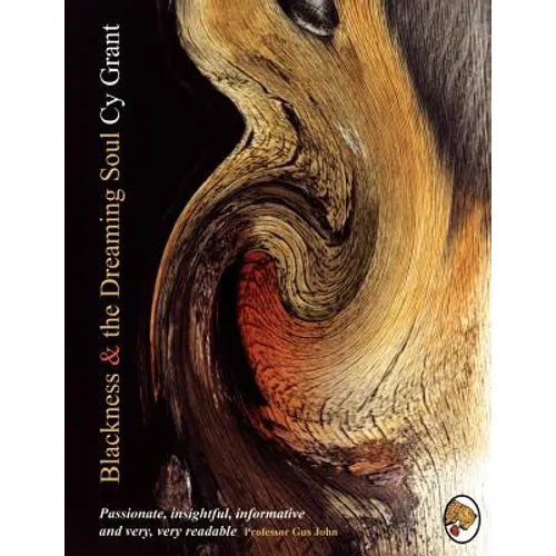 Blackness and the Dreaming Soul - Paperback