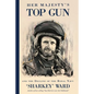 Her Majesty's Top Gun: and the Decline of the Royal Navy - Paperback