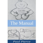 The Manual: The Stuff I Wish I Knew Before Becoming A Dad - Paperback