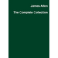 James Allen The Complete Collection - Paperback