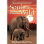 Soul of the Wild: Book II, The Wisdom of Elephants - Paperback