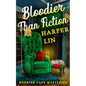 Bloodier Than Fiction: A Bookish Cafe Mystery - Paperback