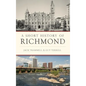 A Short History of Richmond - Hardcover