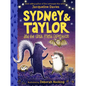 Sydney and Taylor and the Great Friend Expedition - Hardcover