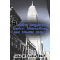 Building Regulation, Market Alternatives, and Allodial Policy - Paperback
