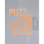 Puzzling Assemblies - Hardcover