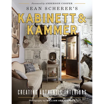 Sean Scherer's Kabinett & Kammer: Creating Authentic Interiors - Hardcover