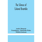 The silence of Colonel Bramble - Hardcover