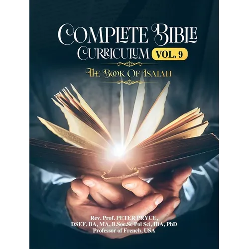 Complete Bible Curriculum Vol. 9: The Book of Isaiah - Hardcover