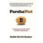 ParshaNut: 54 Journeys into the World of Torah Commentary - Paperback