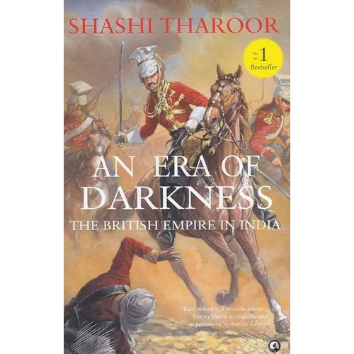 An Era of Darkness: The British Empire in India - Hardcover