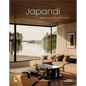 Japandi: Serene Homes and Thoughtful Living - Hardcover