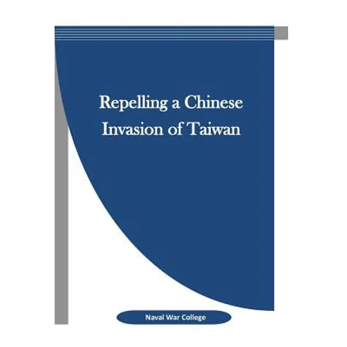Repelling a Chinese Invasion of Taiwan - Paperback