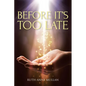 Before It's Too Late - Paperback