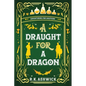 A Draught for a Dragon: Adventuring for Amateurs - Paperback