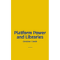 Platform Power and Libraries - Paperback