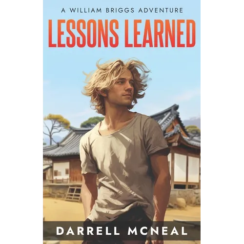Lessons Learned: A William Briggs Adventure - Paperback