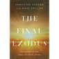 The Final Exodus: Deciphering the Book of Revelation - Paperback
