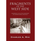 Fragments of the West Side: Growing Up in the Shadows of Downtown Chicago - Hardcover