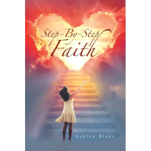 Step-By-Step Faith - Paperback