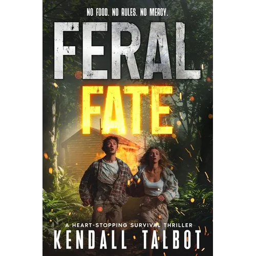 Feral Fate: A gripping EMP Survival Thriller - Paperback