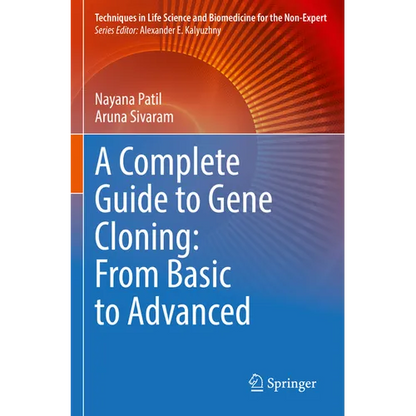 A Complete Guide to Gene Cloning: From Basic to Advanced - Paperback
