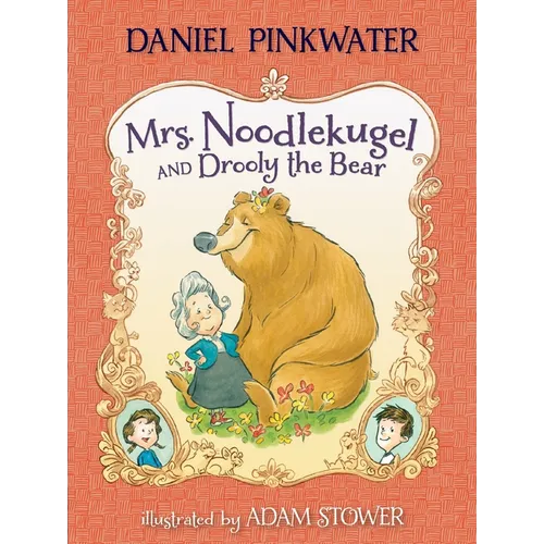 Mrs. Noodlekugel and Drooly the Bear - Paperback
