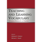 Teaching and Learning Vocabulary: Bringing Research to Practice - Paperback