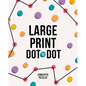 Large Print Dot-To-Dot - Paperback
