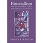 Bimetallism: An Economic and Historical Analysis - Paperback