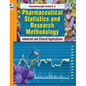 Pharmaceutical Statistics and Research Methodology: Industrial and Clinical Applications - Hardcover