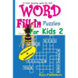 Word Fill-in Puzzles for Kids 2 - Paperback