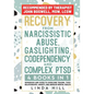 Recovery from Narcissistic Abuse, Gaslighting, Codependency and Complex PTSD (4 Books in 1): Workbook and Guide to Overcome Trauma, Toxic ... and Reco - Paperback