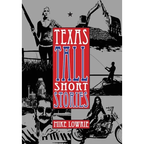 Texas Tall Short Stories - Hardcover