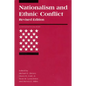 Nationalism and Ethnic Conflict, Revised Edition - Paperback