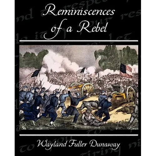 Reminiscences of a Rebel - Paperback