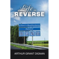 Life in Reverse: A Road to Deafiesburg, Deafy Land - Paperback