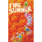 Fire Summer - Paperback