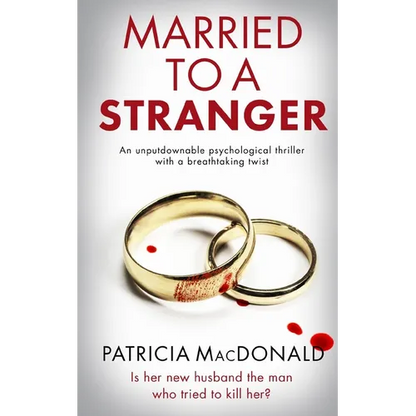MARRIED TO A STRANGER an unputdownable psychological thriller with a breathtaking twist - Paperback
