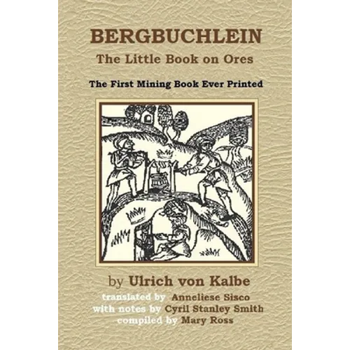 Bergbuchlein: The Little Book on Ores - Paperback