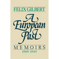 A European Past: Memoirs, 1905-1945 - Paperback
