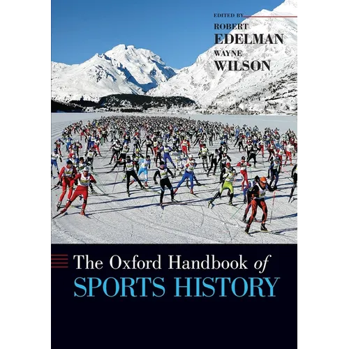 Oxford Handbook of Sports History - Paperback