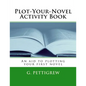 NaNoWriMo Activity Book: The unofficial guide to plotting your NaNoWriMo novel - Paperback