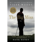 The Big Miss: My Years Coaching Tiger Woods - Paperback
