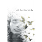 All for the Birds - Paperback
